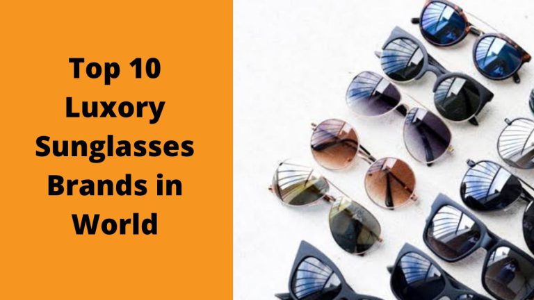 Top 10 Luxury Sunglasses Brands In The World Startup Authority 